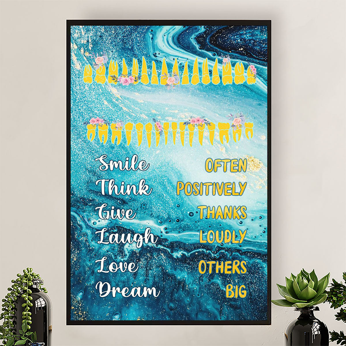 Dental Canvas Smile Often Think Positively Give Thanks | Wall Art Gift for Dentist