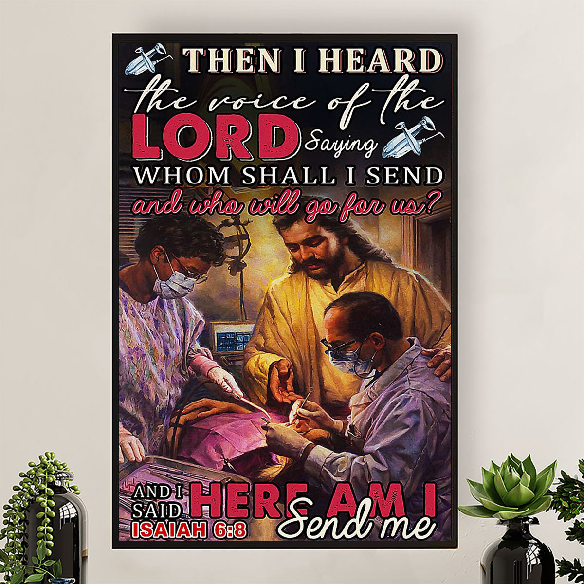 Dental Canvas Then I Heard The Voice Of The Lord | Wall Art Gift for Dentist