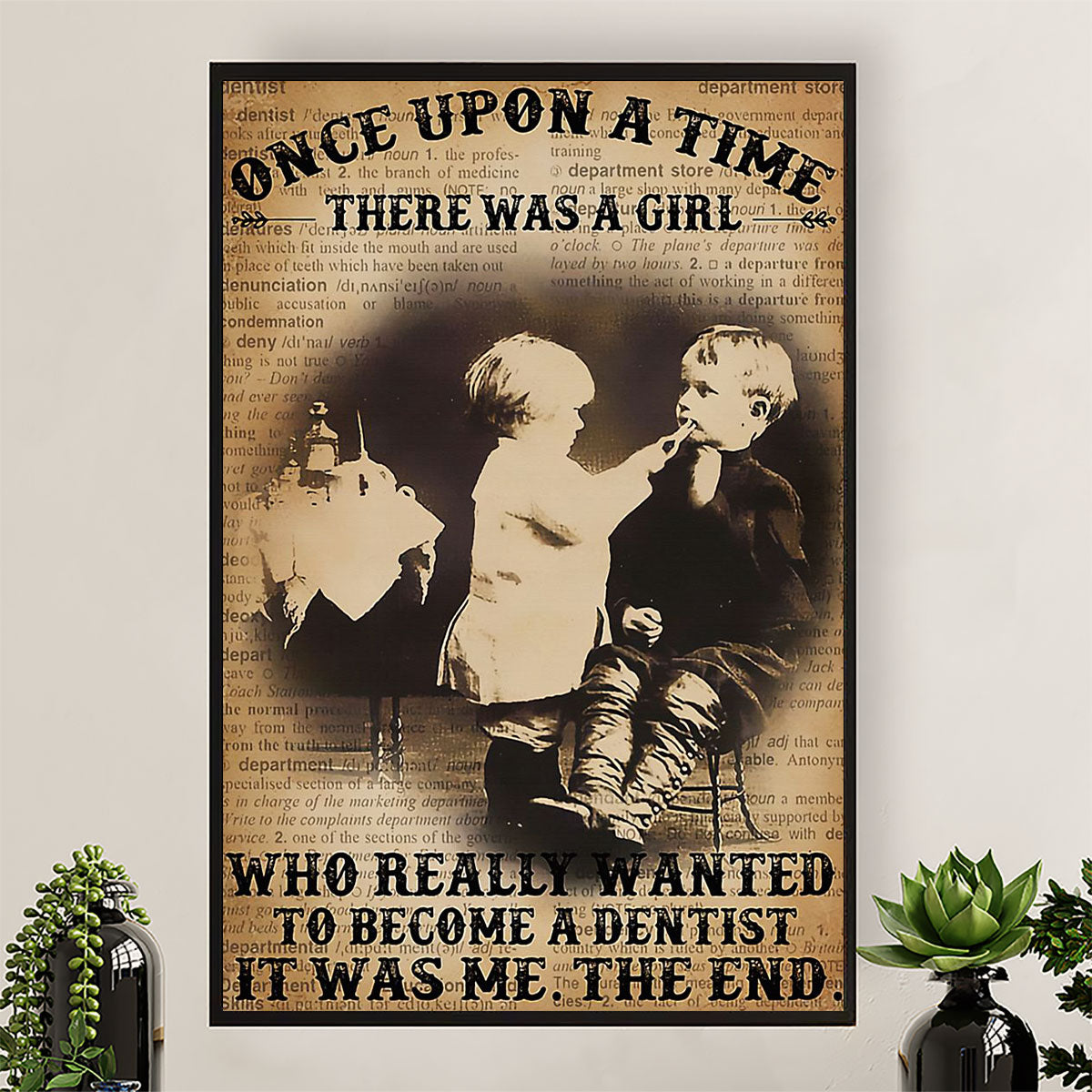 Dental Canvas There Was A Girl Who Really Wanted To Become A Dentist | Wall Art Gift for Dentist