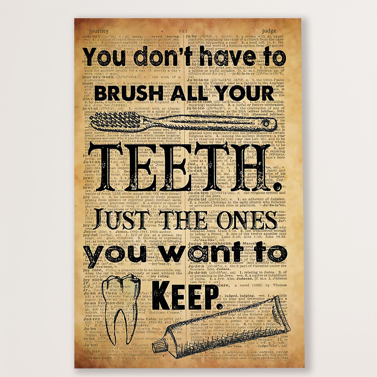 Dental Canvas You Don’t Have To Brush All Your Teeth | Wall Art Gift for Dentist