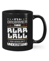 Drumming Coffee Mug | It's A Drummer Thing - You Wouldn't Understand | Drinkware Gift for Drummer