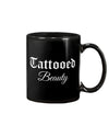 Tattoo Coffee Mug | Tattooed Beauty | Drinkware Gift for Tattoo Artist, Tattoo Lover