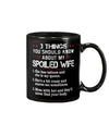Tattoo Coffee Mug | 3 Things You Should Know About My Spoiled Wife | Drinkware Gift for Tattoo Artist, Tattoo Lover
