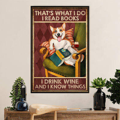 Cute Pembroke Welsh Corgi Poster Print | Book, Wine, Know Things | Wall Art Gift for Corgi Lover