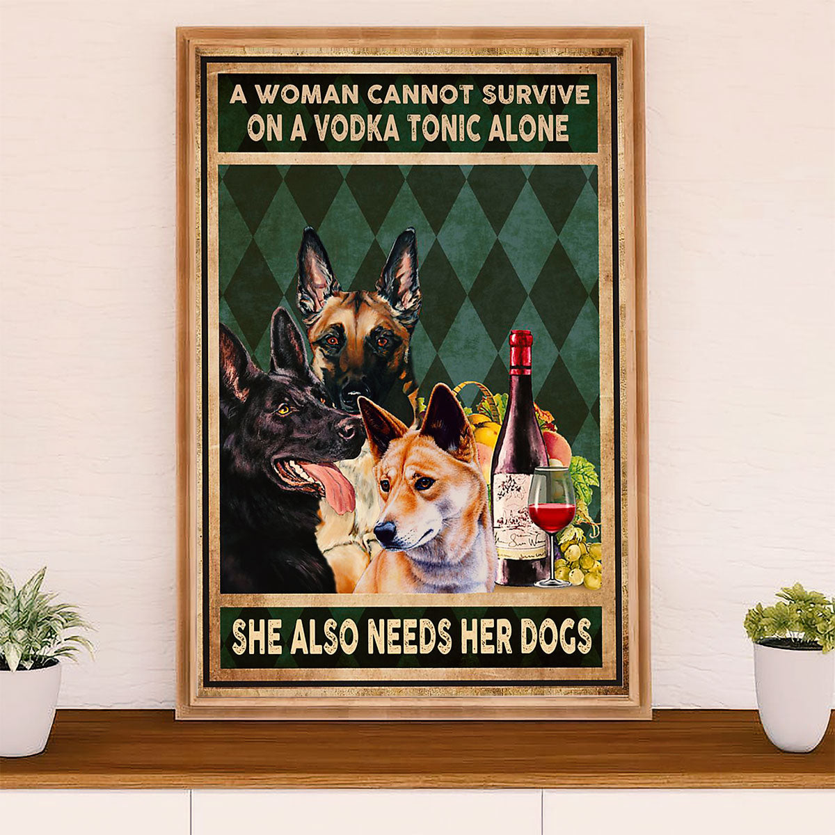 German Shepherd Poster Print | Woman loves Vodka & Dog | Wall Art Gift for Shepherd Mom Dad