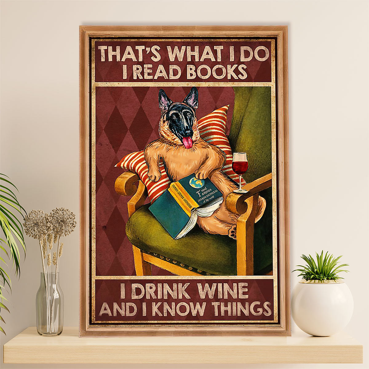 German Shepherd Canvas Prints | Books, Wine Know Things | Wall Art Gift for Shepherd Dog Lover