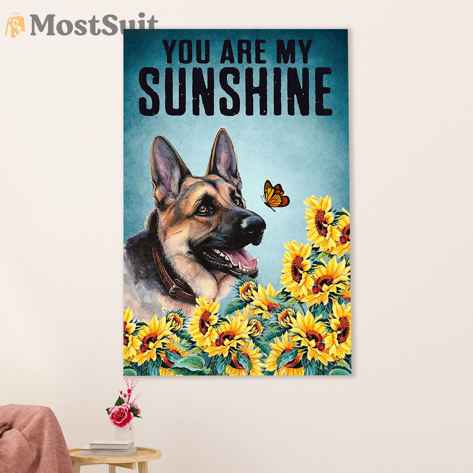 German Shepherd Poster Print | You Are My Sunshine | Wall Art Gift for Shepherd Mom Dad