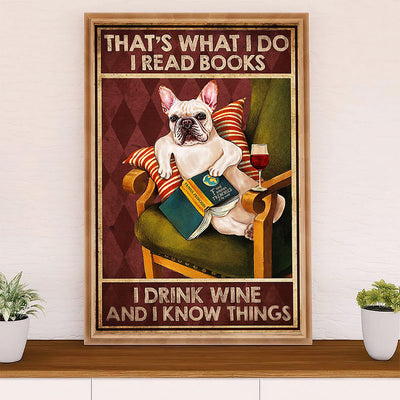 French Bulldog Poster Print | Books, Wine, Know Things | Wall Art Gift for French Bulldog Lover, Mom Dad