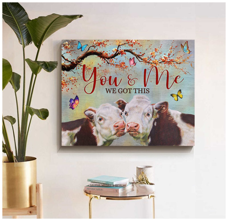 Mostsuit You and me We got this Farm Cows Canvas Poster Wall Art Decor