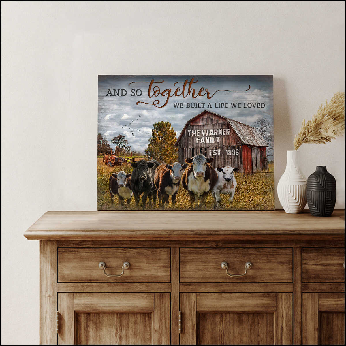 Custom Canvas Poster Prints Personalized Gifts Farmhouse Wall Decor And So Together We Built A Life We Loved Cattle and Old Barn Mostsuit