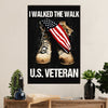 American Veteran Poster | I Walked the Walk | Wall Art Gift for Veteran's Day US Navy Army