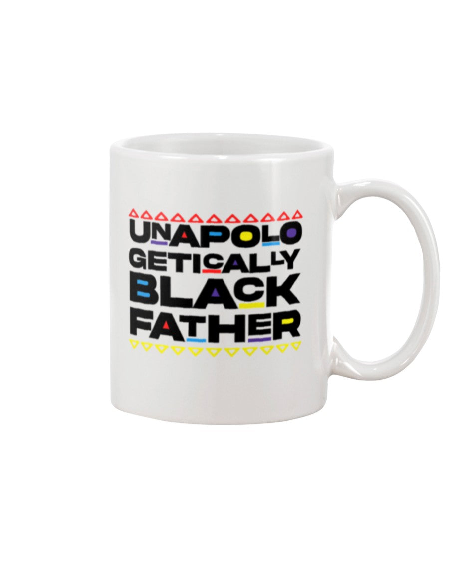 Unapologetically Black Father | Black Father Mug | Father's Day Gift