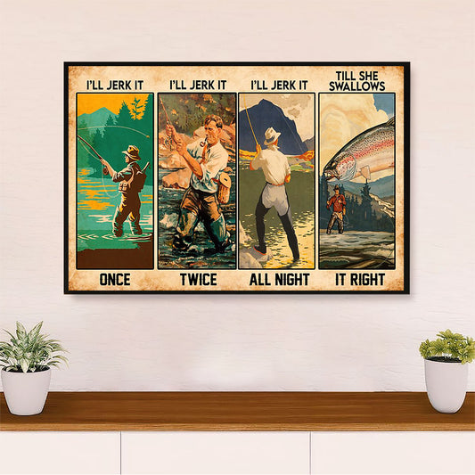 Fishing Canvas Wall Art Prints | I'll Jerk It | Home Décor Gift for Fisherman