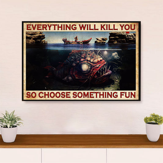 Fishing Canvas Wall Art Prints | Choose Something Fun | Home Décor Gift for Fisherman