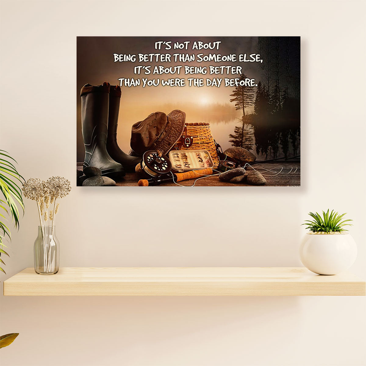 Fishing Poster Print | Better than Yesterday | Wall Art Gift for Fisherman