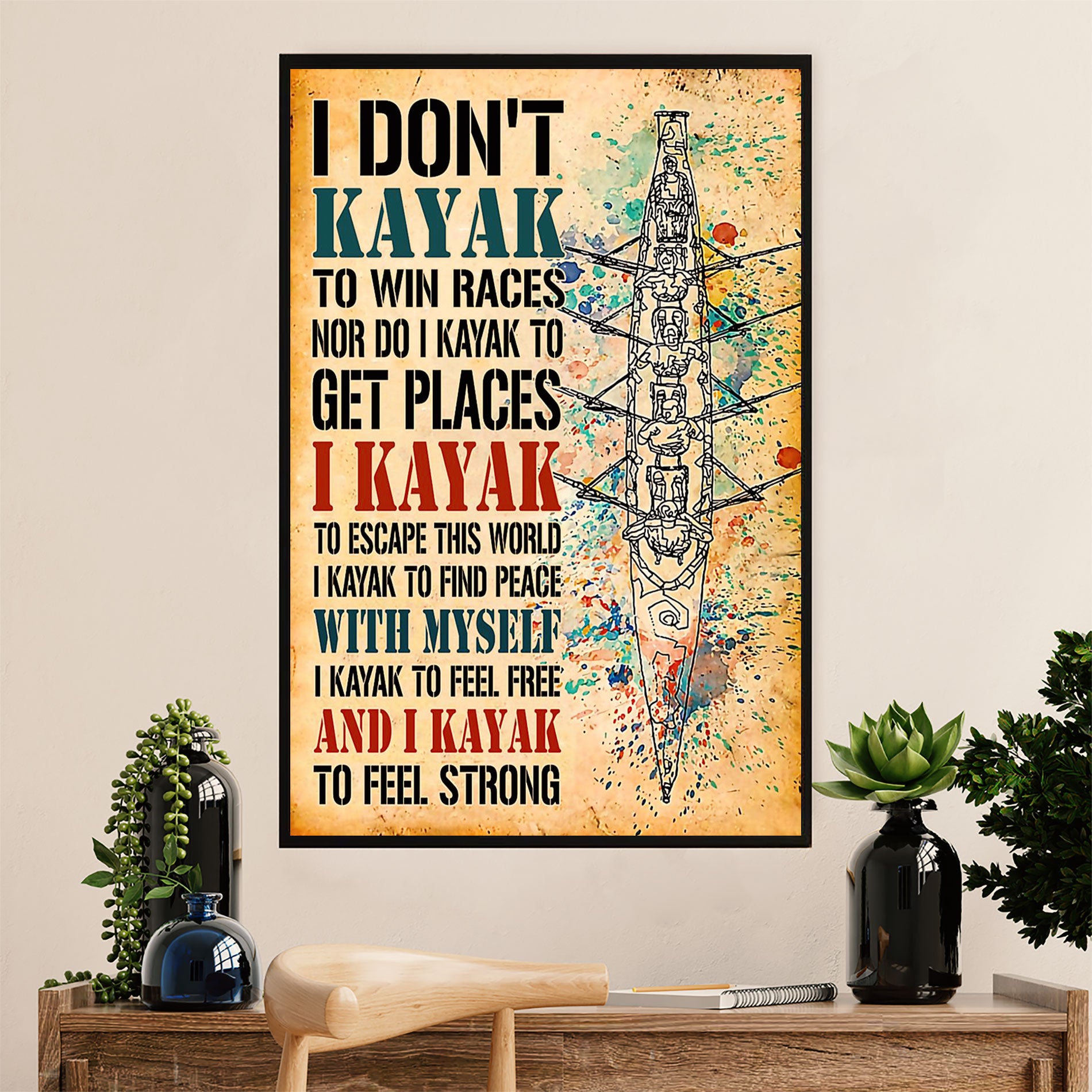 Kayaking Poster Print Room Decor | Kayak to Feel Strong | Wall Art Gift for Kayaker