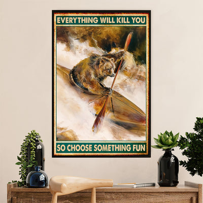 Kayaking Poster Print Room Decor | Choose Something Fun | Wall Art Gift for Kayaker