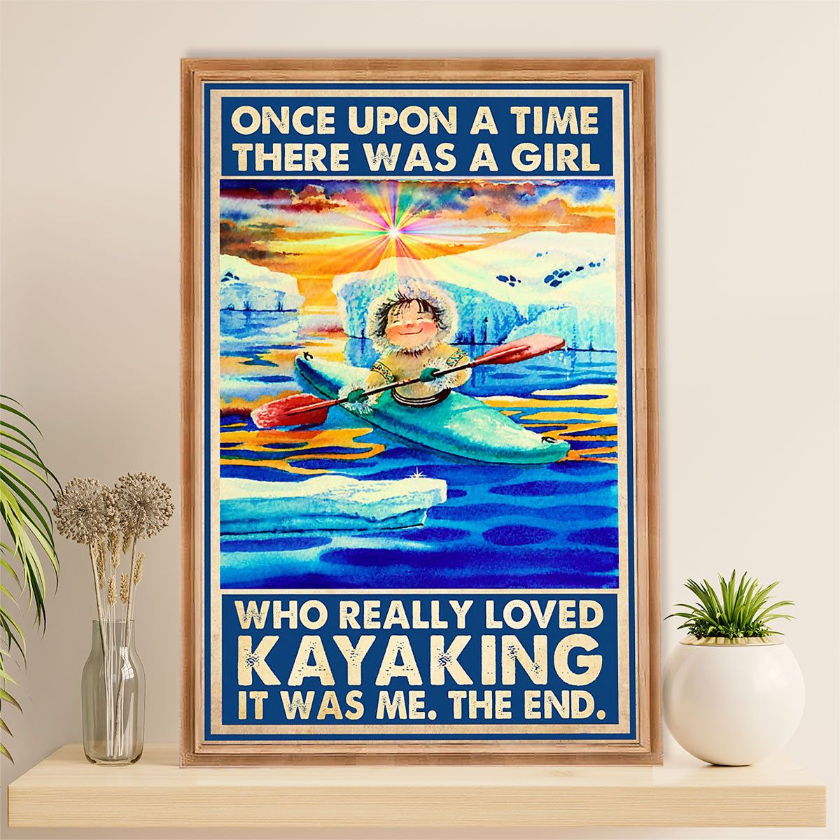 Kayaking Poster Print Room Decor | Girl Loves Kayaking | Wall Art Gift for Kayaker