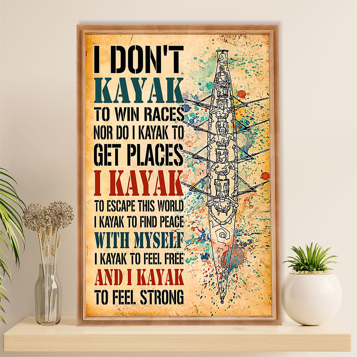 Kayaking Poster Print Room Decor | Kayak to Feel Strong | Wall Art Gift for Kayaker