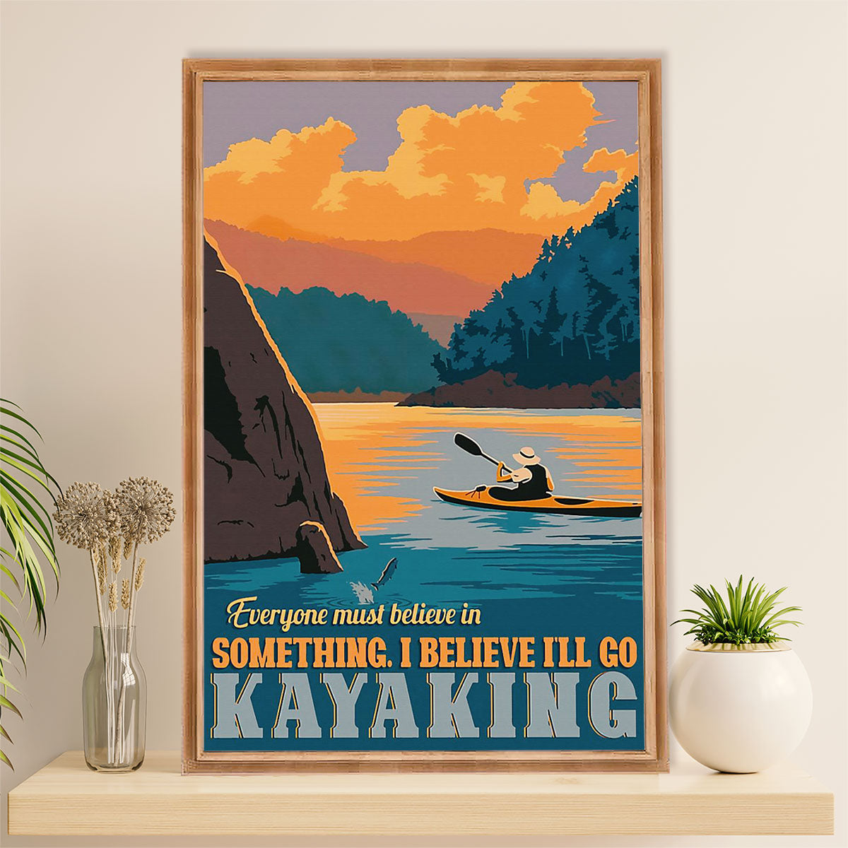 Kayaking Poster Print Room Decor | Kayak to Feel Strong | Wall Art Gift for Kayaker