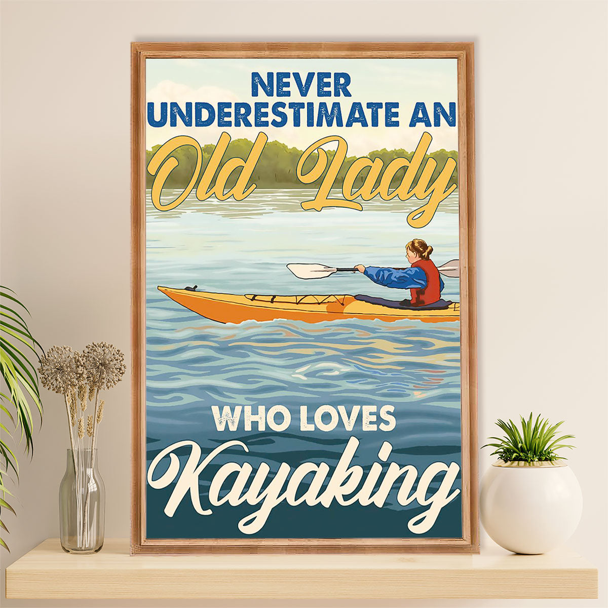 Kayaking Poster Print Room Decor | Old Lady Loves Kayaking | Wall Art Gift for Kayaker