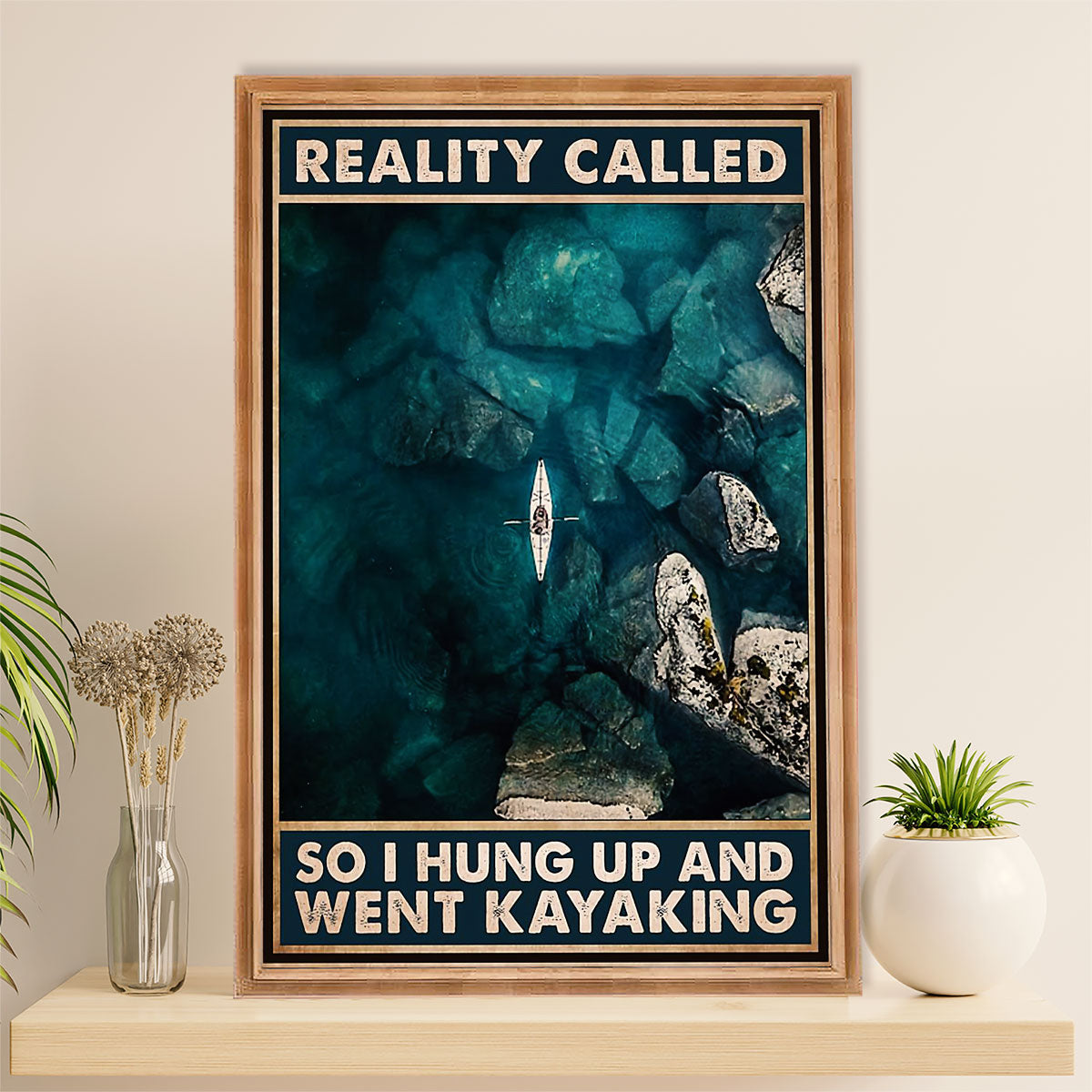Kayaking Canvas Wall Art Prints | Reality Called | Home Décor Gift for Kayaker