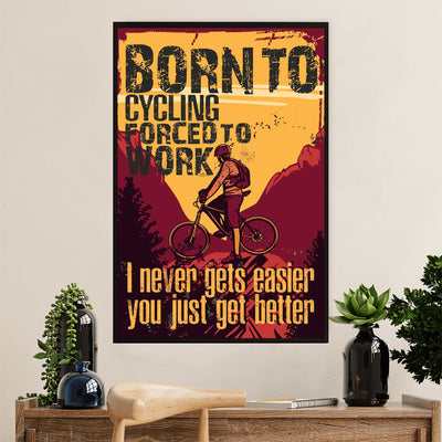 Cycling, Mountain Biking Poster Prints | Born To Cycling | Wall Art Gift for Cycler
