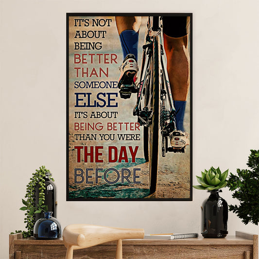 Cycling, Mountain Biking Poster Prints | Better than The Day Before | Wall Art Gift for Cycler
