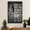 Cycling, Mountain Biking Poster Prints | Life Puts You In Tough Situations | Wall Art Gift for Cycler