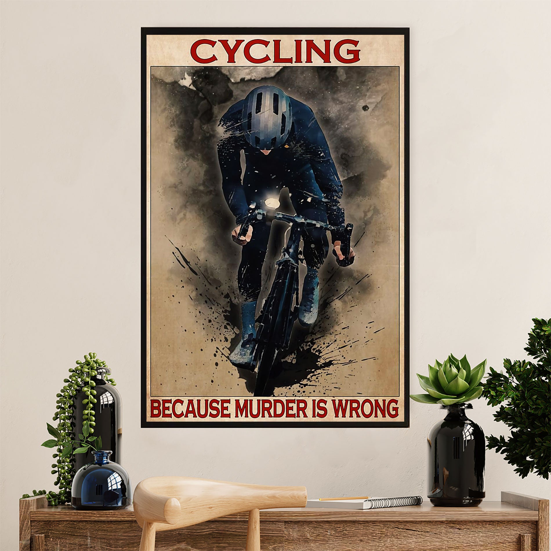 Cycling, Mountain Biking Poster Prints | Cycling Because | Wall Art Gift for Cycler