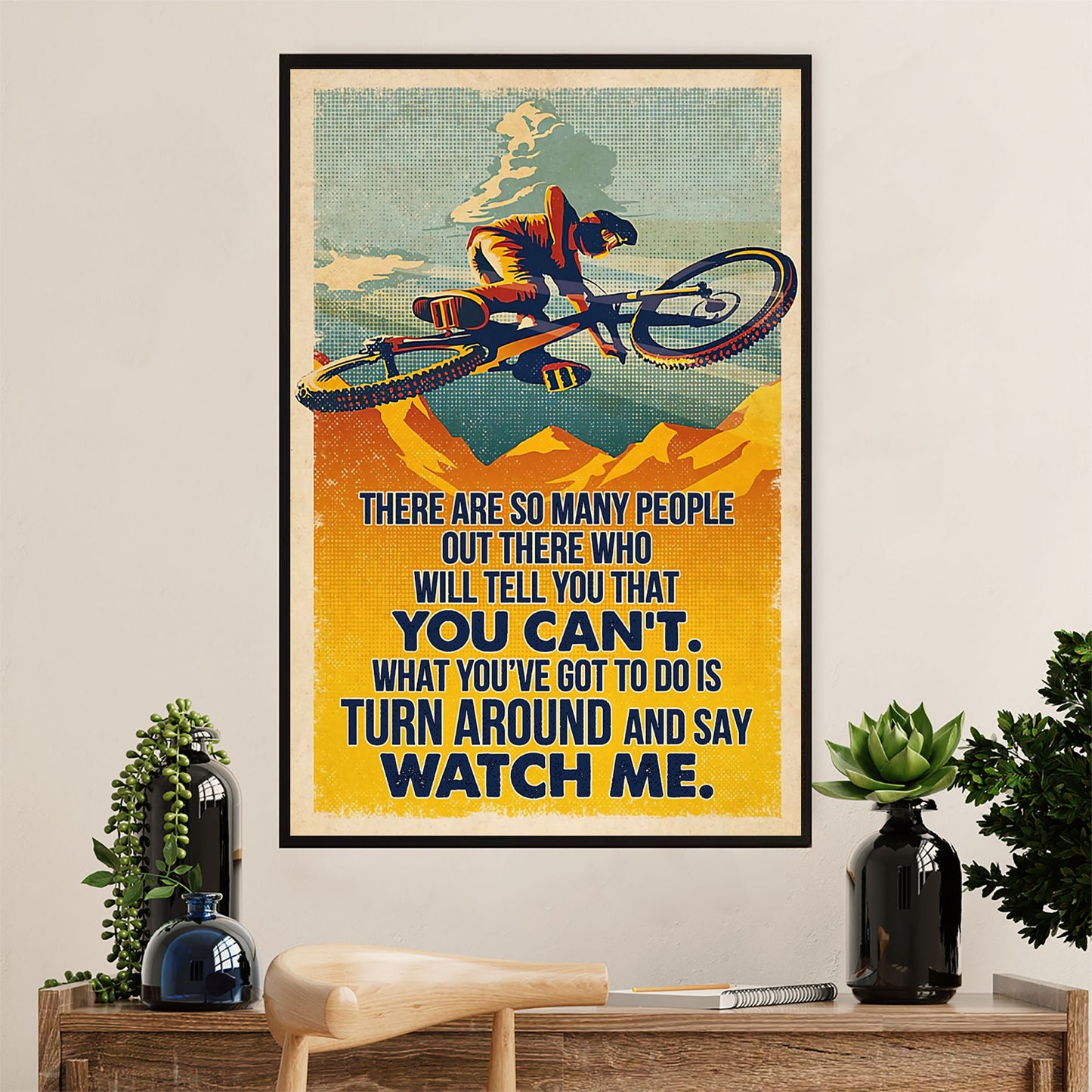Cycling, Mountain Biking Poster Prints | Watch Me | Wall Art Gift for Cycler