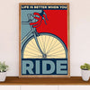 Cycling, Mountain Biking Canvas Wall Art Prints | Life is Better When You Ride | Home Décor Gift for Cycler