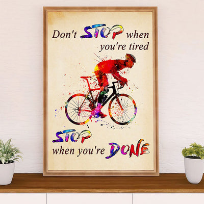 Cycling, Mountain Biking Canvas Wall Art Prints | Stop When You're Done | Home Décor Gift for Cycler