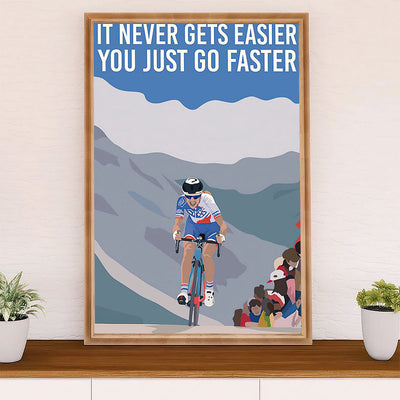 Cycling, Mountain Biking Canvas Wall Art Prints | Just Go Faster | Home Décor Gift for Cycler