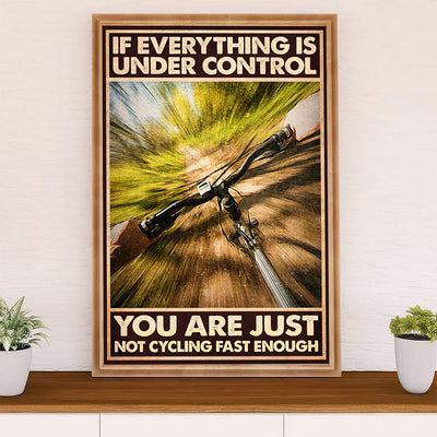 Cycling, Mountain Biking Poster Prints | Not Fast Enough | Wall Art Gift for Cycler