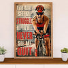 Cycling, Mountain Biking Poster Prints | Never See Me Quit | Wall Art Gift for Cycler