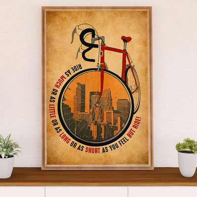 Cycling, Mountain Biking Poster Prints | Ride As Much As | Wall Art Gift for Cycler