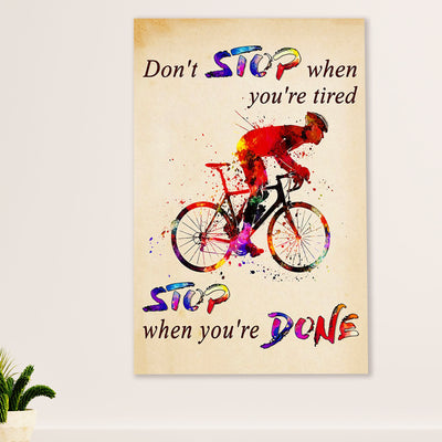 Cycling, Mountain Biking Canvas Wall Art Prints | Stop When You're Done | Home Décor Gift for Cycler