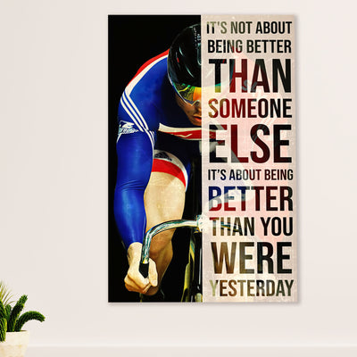 Cycling, Mountain Biking Poster Prints | Better Than Yesterday | Wall Art Gift for Cycler