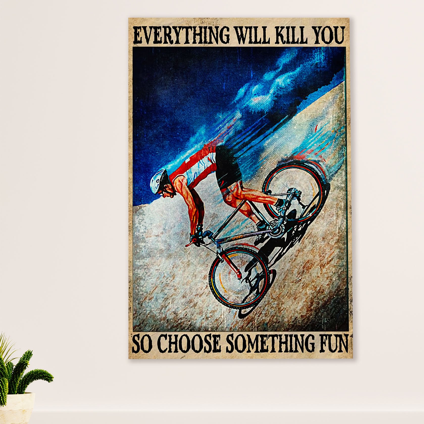 Cycling, Mountain Biking Canvas Wall Art Prints | Choose Something Fun | Home Décor Gift for Cycler