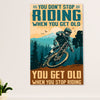 Cycling, Mountain Biking Canvas Wall Art Prints | Get Old When Stop Riding | Home Décor Gift for Cycler