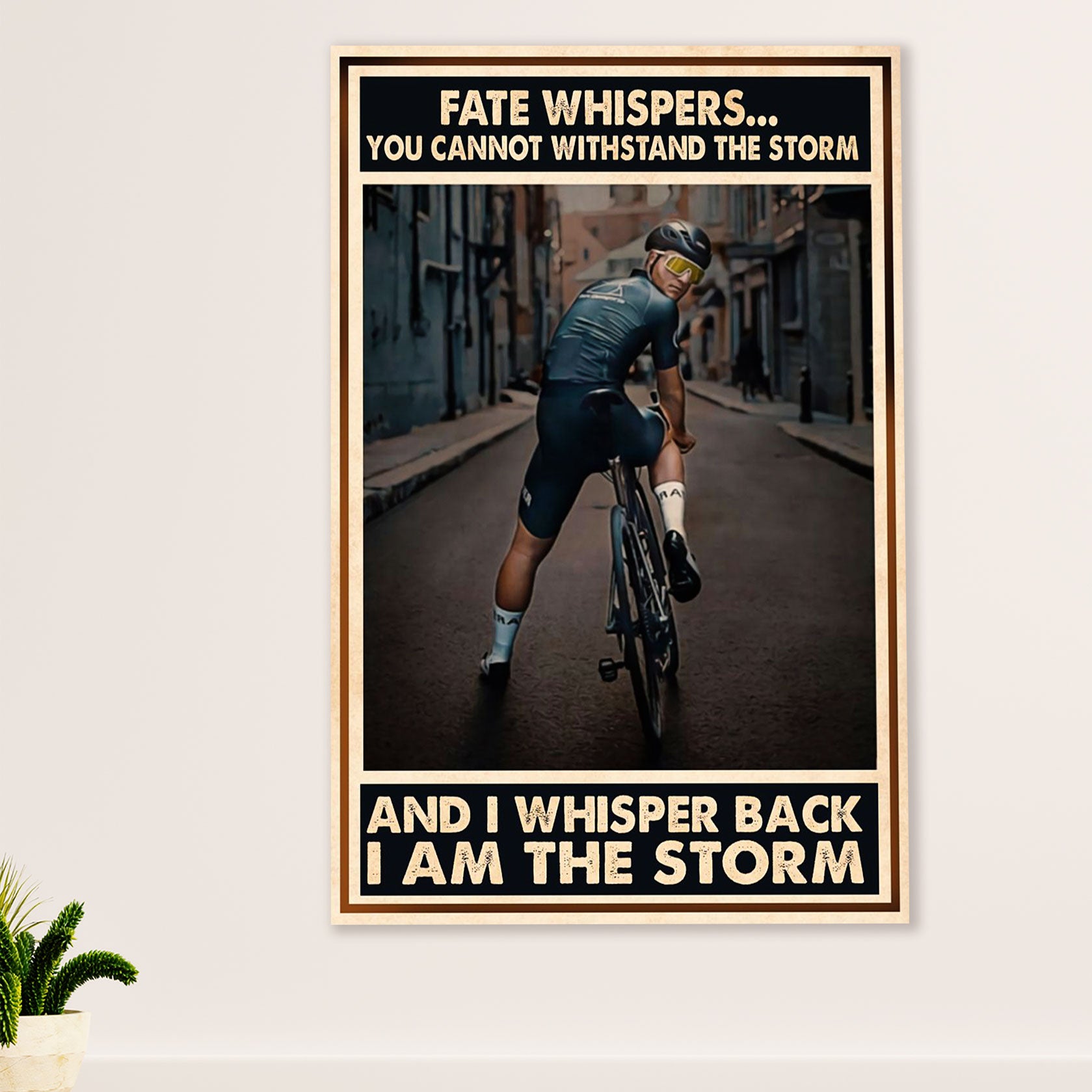 Cycling, Mountain Biking Poster Prints | I Am The Storm | Wall Art Gift for Cycler