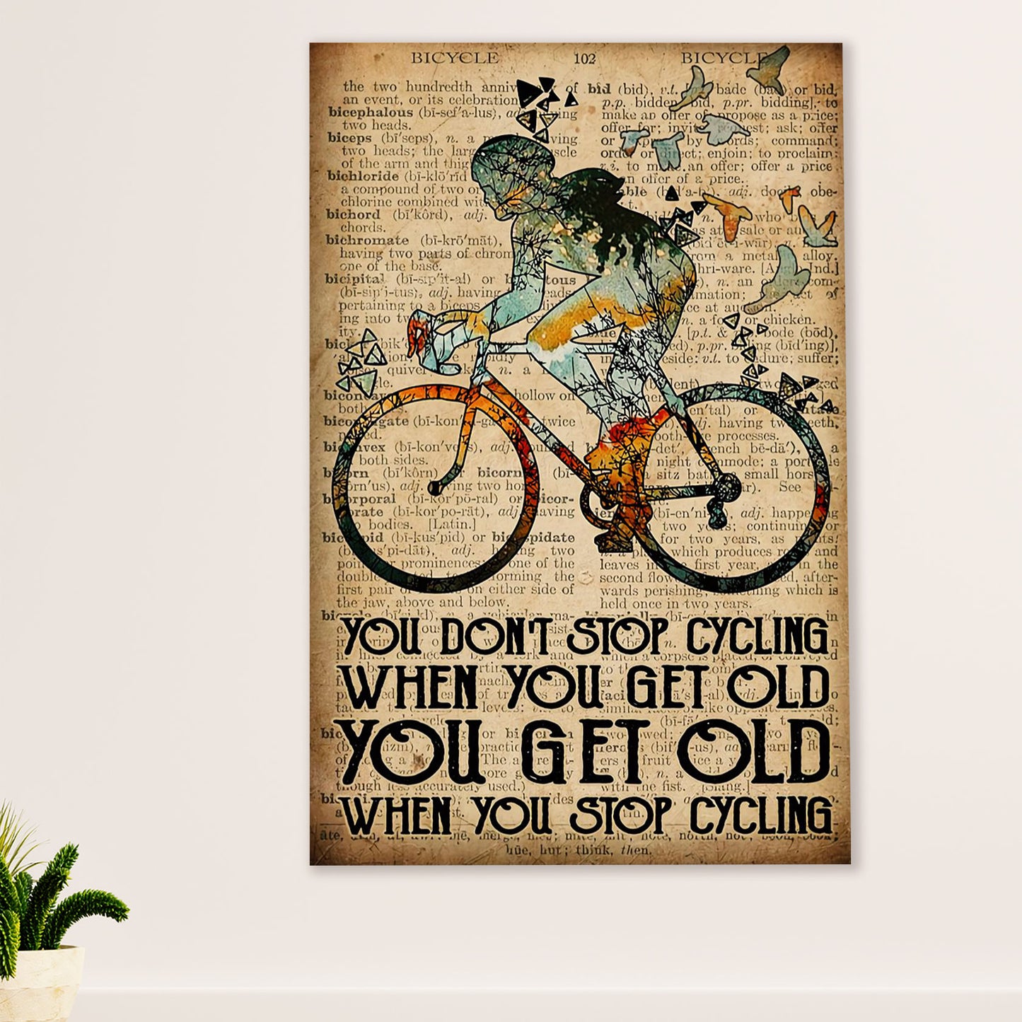 Cycling, Mountain Biking Canvas Wall Art Prints | Get Old When Stop Cycling | Home Décor Gift for Cycler