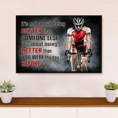 Cycling, Mountain Biking Poster Print | Better Than Yesterday | Wall Art Gift for Cycler