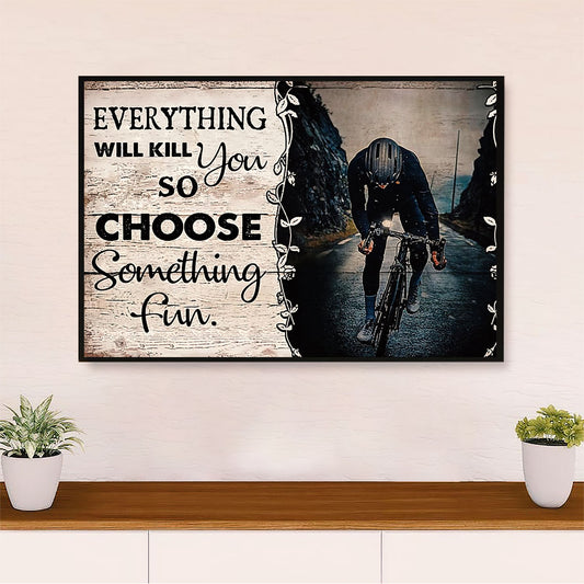 Cycling, Mountain Biking Canvas  Prints | Choose Something Fun | Wall Art Gift for Cycler