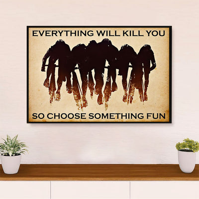 Cycling, Mountain Biking Canvas  Prints | Choose Something Fun | Wall Art Gift for Cycler
