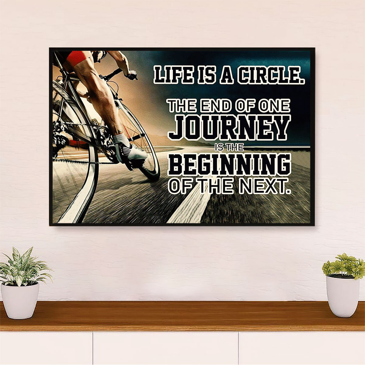 Cycling, Mountain Biking Poster Print | Life Is A Circle | Wall Art Gift for Cycler