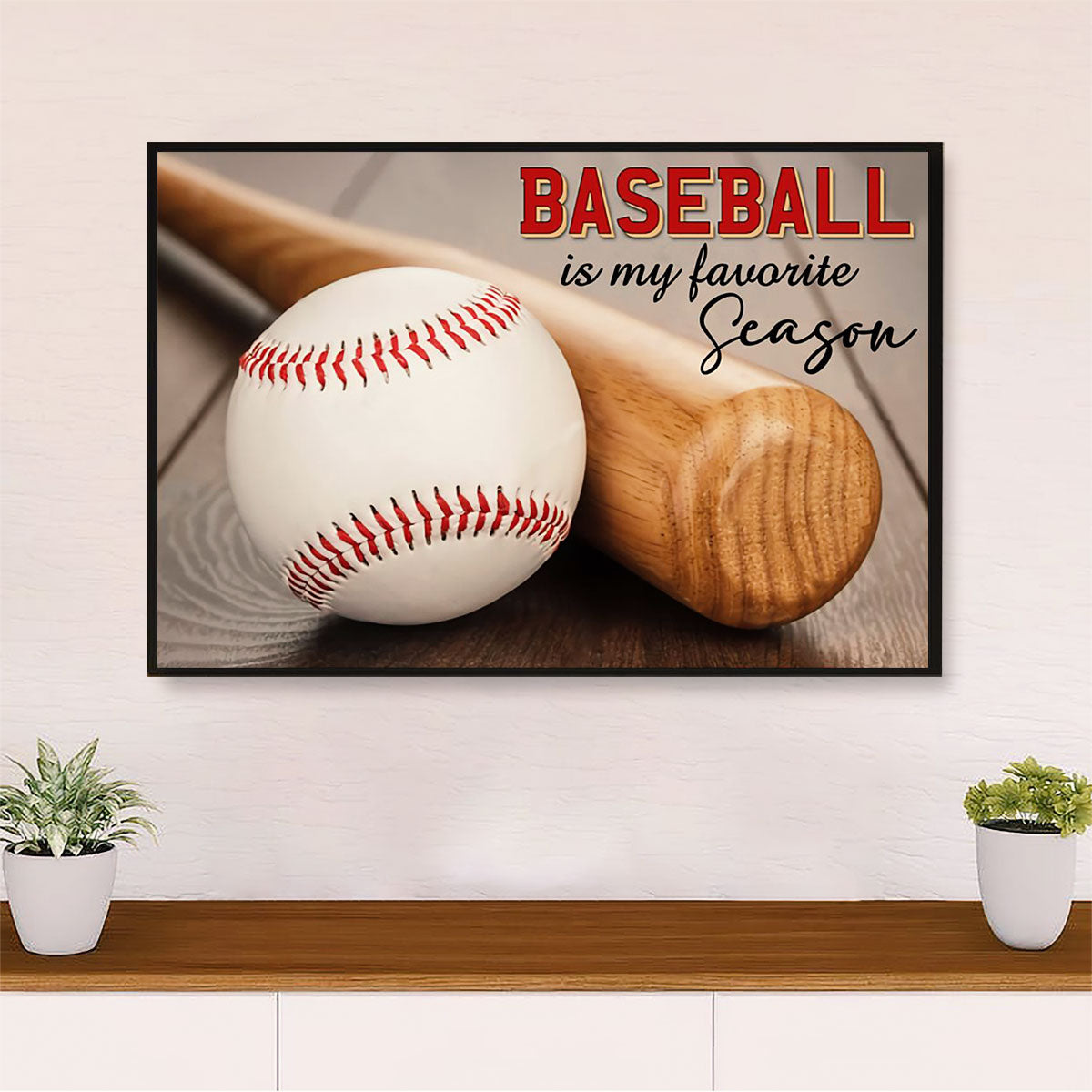 Baseball Canvas Wall Art Prints | My Favourite Season | Home Décor Gift for Baseball Players
