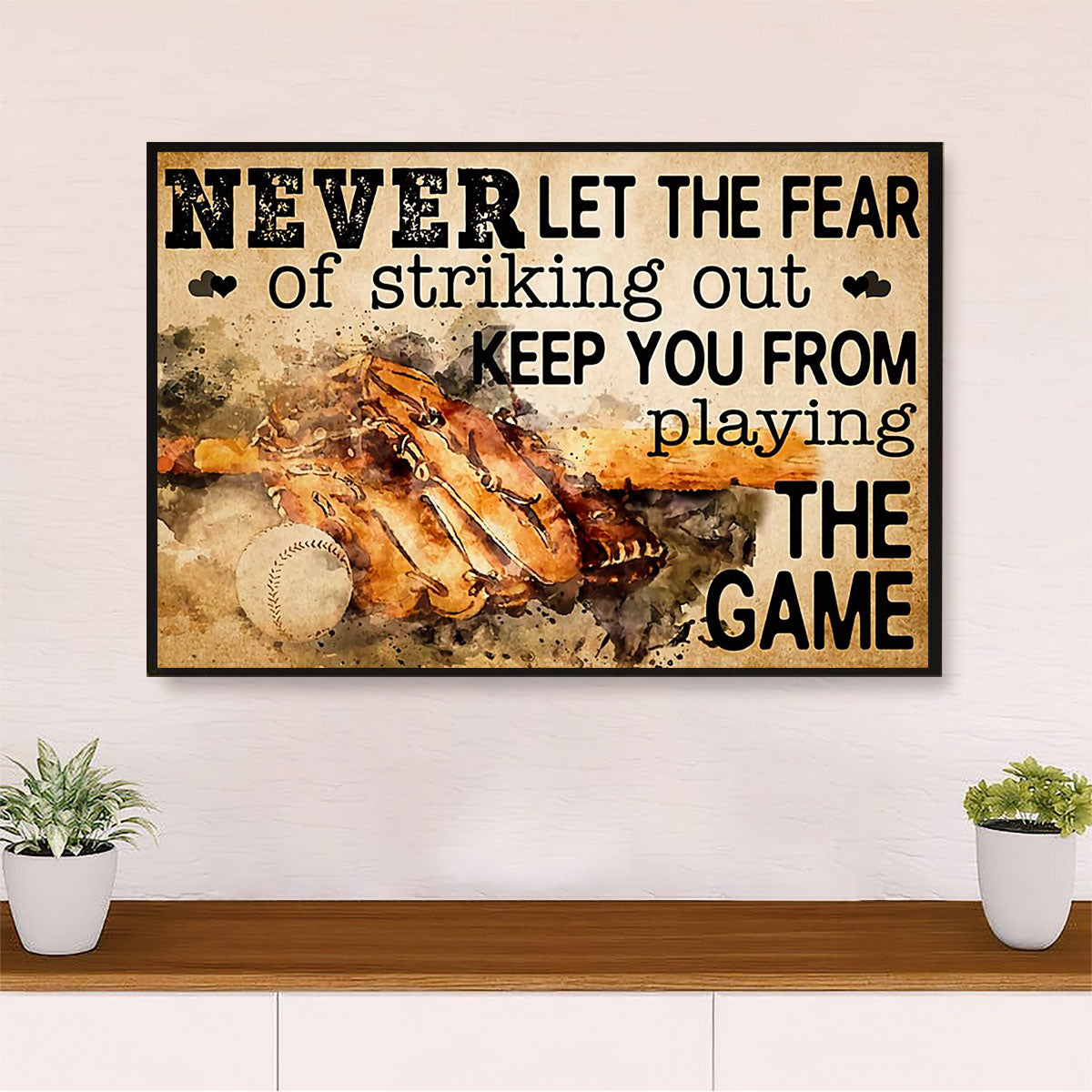 Baseball Canvas Wall Art Prints | Never Let The Fear | Home Décor Gift for Baseball Players