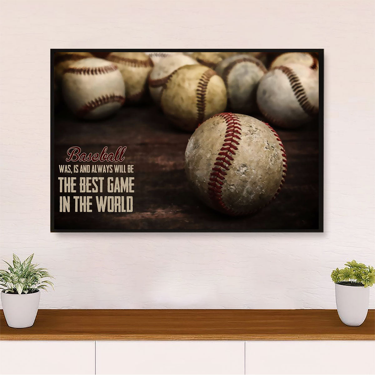 Baseball Canvas Wall Art Prints | Baseball Was, Is And Always | Home Décor Gift for Baseball Players